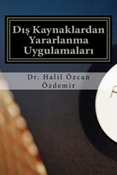 Outsourcing: Dıs Kaynaklardan Yararlanma