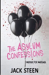 The Asylum Confessions