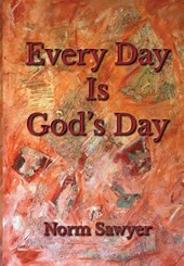 Every Day Is God's Day