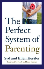 The Perfect System of Parenting