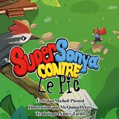 Super Sonya Contre le Pic