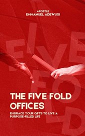 The Five Fold Offices