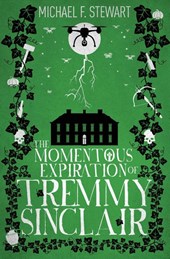 The Momentous Expiration of Tremmy Sinclair