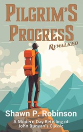 Pilgrim's Progress Rewalked
