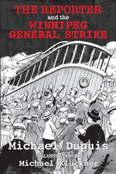The Reporter and the Winnipeg General Strike