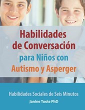 Toole, J: Habilidades de Conversación para Niños con Autis