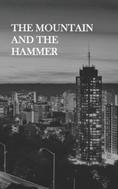The Mountain and The Hammer