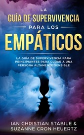 La Guia De Supervivencia Para Los Empaticos