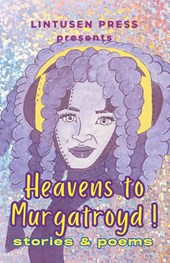 Heavens to Murgatroyd
