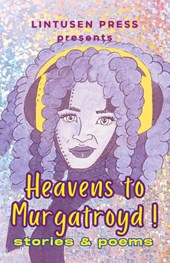 Heavens to Murgatroyd