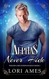 Alphas Never Hide