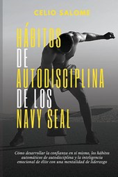 Hábitos de autodisciplina de los Navy Seal
