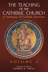 The Teaching of the Catholic Church