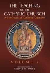 The Teaching of the Catholic Church