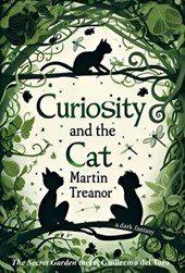 Treanor, M: Curiosity and the Cat