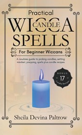 Practical Wicca Candle Spells for Beginner Wiccans