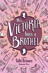 Mrs. Victoria buys a Brothel