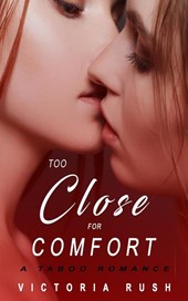 Too Close for Comfort