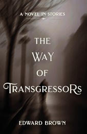 The Way of Transgressors