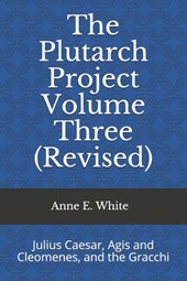 The Plutarch Project Volume Three (Revised)