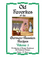Old Favorites of German-Russian Recipes
