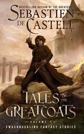 Tales of the Greatcoats Vol. 1