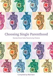 Choosing Single Parenthood
