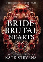 Stevens, K: Bride of Brutal Hearts