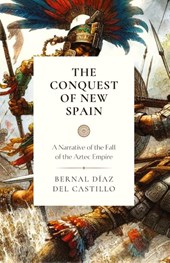 Del Castillo, B: Conquest of New Spain