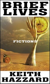 Brief Lives: Fictions