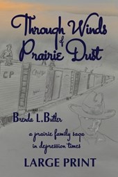 Through Winds of Prairie Dust