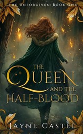 The Queen and the Half-blood