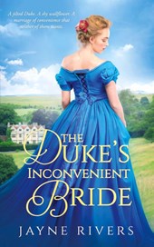 The Duke's Inconvenient Bride