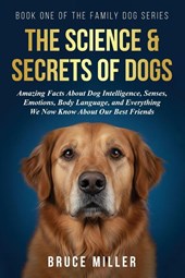 The Science & Secrets of Dogs