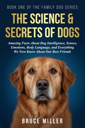 The Science & Secrets of Dogs
