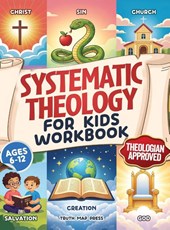 Systematic Theology for Kids Workbook