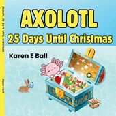 Axolotl 25 Days Until Christmas