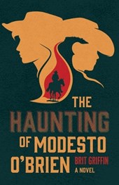 The Haunting of Modesto O'Brien