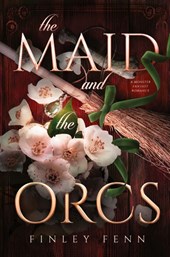 The Maid and the Orcs