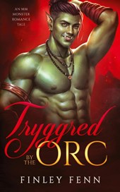 Tryggred by the Orc