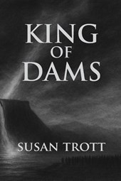 King of Dams