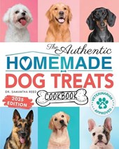 The Authentic Homemade Dog Treats Cookbook