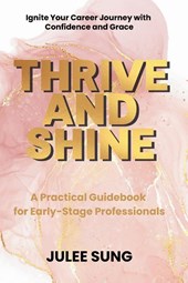 Thrive and Shine