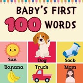 Baby's First 100 Words