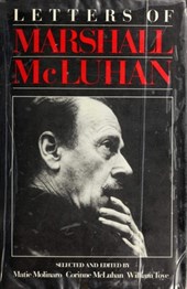 Letters of Marshall McLuhan