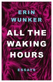 All The Waking Hours