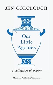 Our Little Agonies