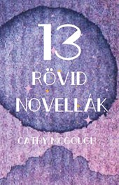 13 Rovid Novellak Hungarian Edition