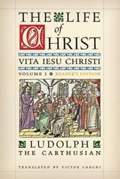 The Life of Christ (Reader's Edition)