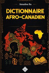 DICTIONNAIRE AFRO CANADIEN